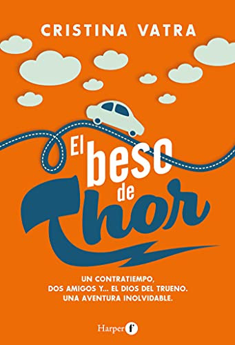 El beso de Thor (The kiss of Thor) (Spanish Edition) by Cristina Vatra, 9788418976018