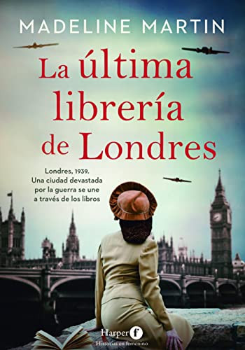 La última librería de Londres (The Last Bookshop in London) (Spanish Edition) by Madeline Martin, 9788418976438