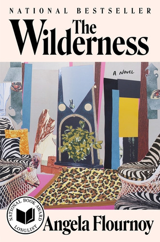 The Wilderness (A Novel) by Angela Flournoy, 9780063318779