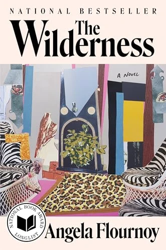 The Wilderness (A Novel) by Angela Flournoy, 9780063318779