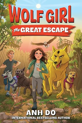 Wolf Girl #2: The Great Escape by Anh Do, 9780063346062