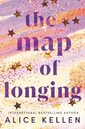 The Map of Longing by Alice Kellen, 9781728283852