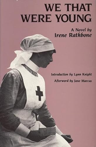 We That Were Young by Irene Rathbone, Lynn Knight, 9781558610026