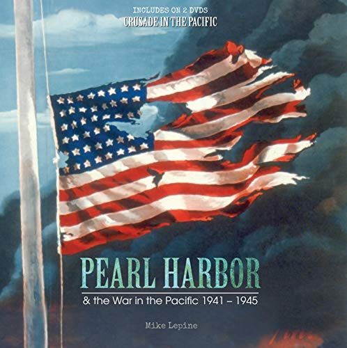 Pearl Harbor & the War in the Pacific 1941-1945 (Hardback Book and 4 DVD Set) by Michael Lepine, 9780993181320
