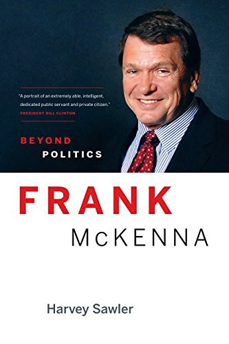 Frank McKenna (Beyond Politics) by Harvey Sawler, 9781553655930