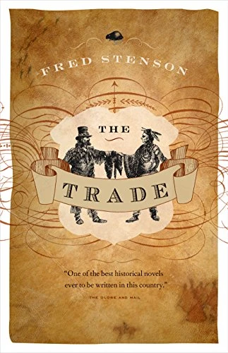 The Trade by Fred Stenson, 9781553655367