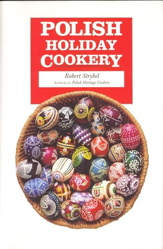 Polish Holiday Cookery by Robert Strybel, 9780781813495