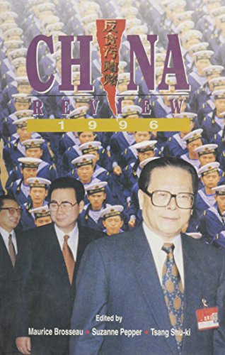 China Review 1996 by Maurice Brosseau, Suzanne Pepper, Shu-ki Tsang, 9789622017351
