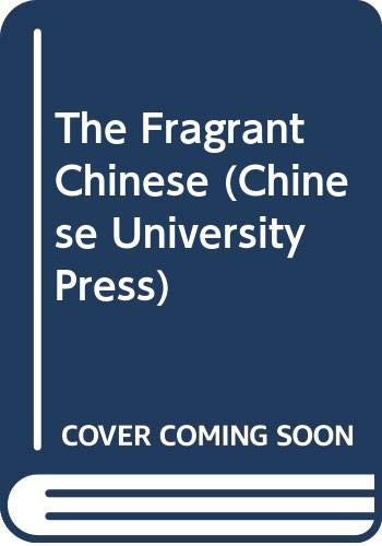 The Fragrant Chinese by Anthony Lawrence, 9789622015722