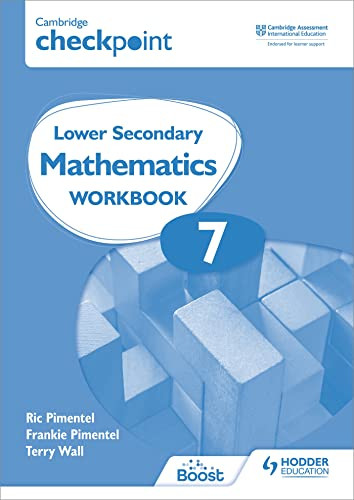Cambridge Checkpoint Lower Secondary Mathematics Workbook 7 (Hodder Education Group) by Frankie Pimentel, Ric Pimentel, 9781398301269