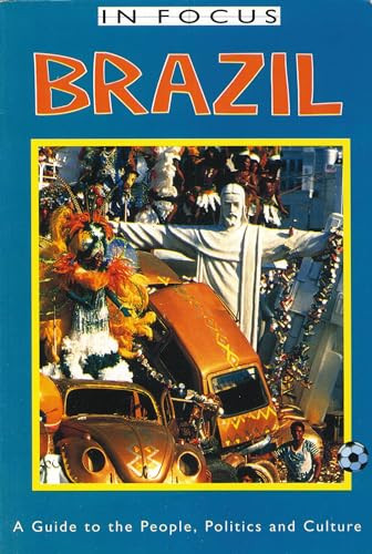 Brazil In Focus (A Guide to the People, Politics and Culture) by Jan Rocha, 9781899365005