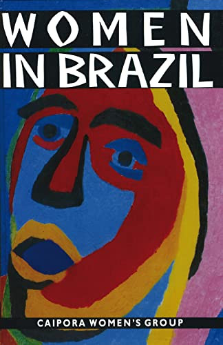 Women in Brazil by Caipora Women's Group, Duncan Green, Terry Bond, 9780906156797