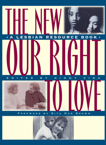 New Our Right to Love (A Lesbian Resource Book) by Ginny Vida, 9780684806822