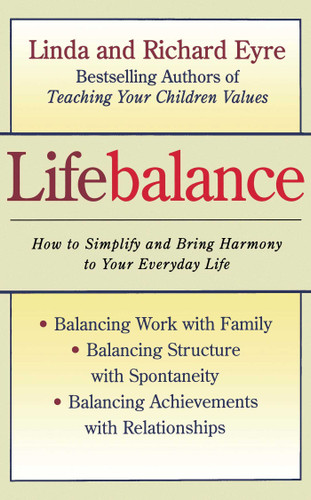 Lifebalance by Linda Eyre, Richard Eyre, 9780684811284