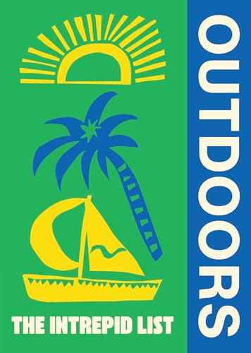 The Intrepid List Outdoors (50 outdoor experiences to change the way you travel) by Intrepid Intrepid, 9781741179798