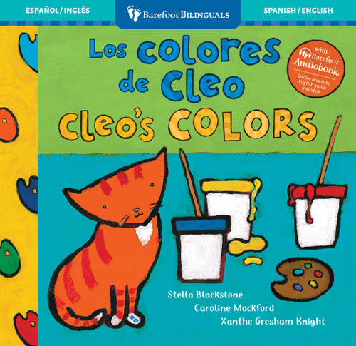 Los colores de Cleo / Cleo's Colors (Bilingual Edition) by Stella Blackstone, Caroline Mockford, 9798888599655