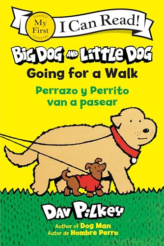 Big Dog and Little Dog Going for a Walk/Perrazo y Perrito van a pasear (Bilingual English-Spanish) - 9780063483354 by Dav Pilkey, Dav Pilkey, Isabel C. Mendoza