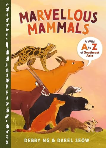 Marvellous Mammals (A Wild A to Z of Southeast Asia) by Debby Ng, Darel Seow, 9789811815652