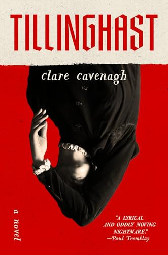 Tillinghast (A Novel) by Clare Cavenagh, 9798217060825
