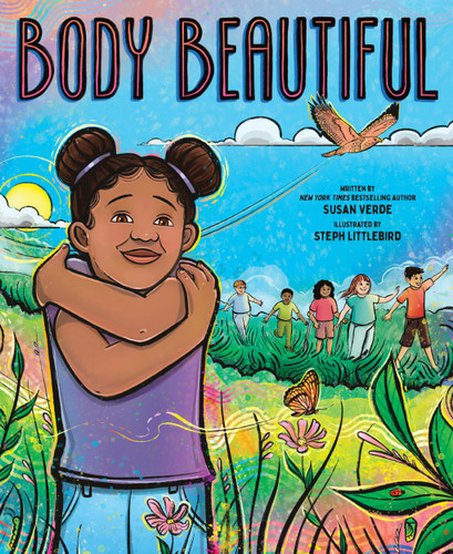 Body Beautiful (A Picture Book) by Susan Verde, Steph Littlebird, 9781419777462