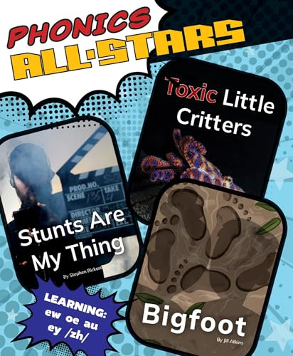 Bigfoot / Toxic Little Critters / Stunts Are My Thing by Jill Atkins, Stephen Rickard, Beatriz Castro, 9781978578845