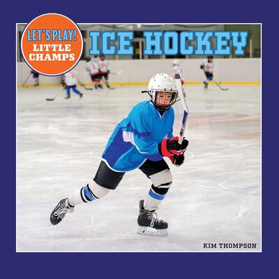 Ice Hockey - 9781978577329 by Kim Thompson, 9781978577329