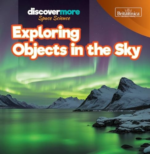 Exploring Objects in the Sky - 9781641905381 by Elizabeth Pruet