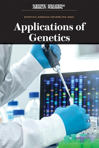 Applications of Genetics - 9781538313930 by Scientific American Editors