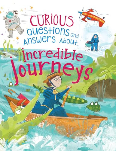 Incredible Journeys - 9781538399026 - 9781538399026 by Anna Claybourne