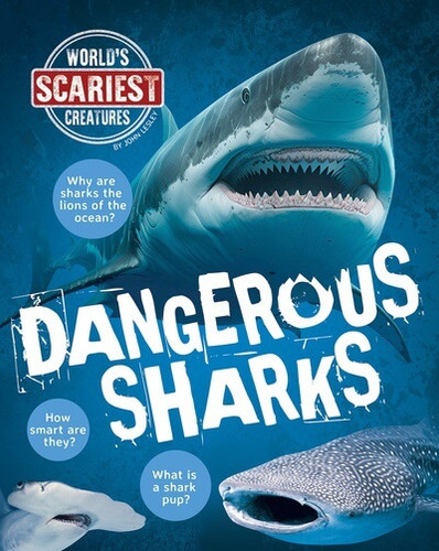 Dangerous Sharks - 9781482474039 - 9781482474039 by John Lesley, 9781482474039