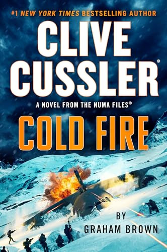 Clive Cussler Cold Fire by Graham Brown, 9798217184972
