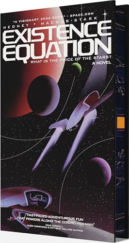 Existence Equation (What Is The Price Of The Stars?- A Coming-of-Age Sci-Fi Novel) by Matthew Medney, Don Macnab-Stark, 9781962594066