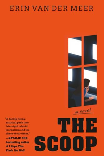 The Scoop (A Novel) - 9781538783375 by Erin Van Der Meer
