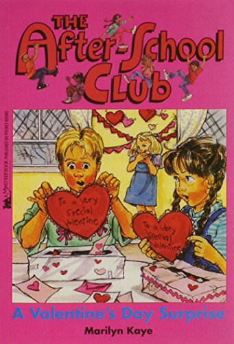 Valentine's Day Surprise (The After School Club) by Marilyn Kaye, 9781481428866