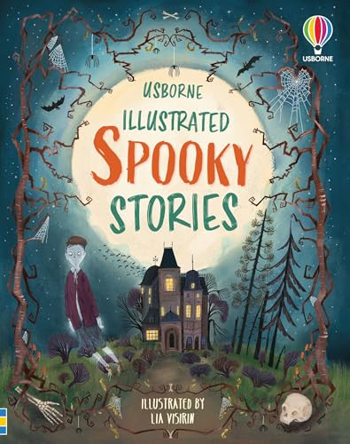 Illustrated Spooky Stories by Sam Baer, Andy Prentice, Russell Punter, Jonathan Weil, Lia Visirin, 9781836054009