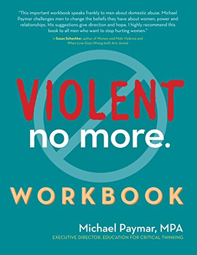 Violent No More Workbook by Michael Paymar, MPA, Anne Ganley, 9781630267612