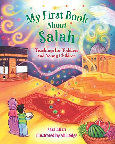 My First Book About Salah by Sara Khan, Ali Lodge, 9780860378525