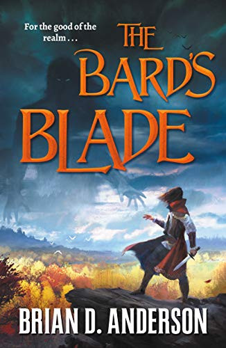 The Bard's Blade by Brian D. Anderson, 9781250214645