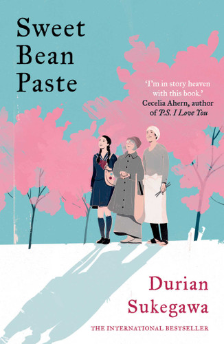 Sweet Bean Paste (The International Bestseller) by Durian Sukegawa, Alison Watts, 9781786071958