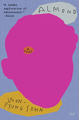Almond (A Novel) by Won-pyung Sohn, Sandy Joosun Lee, 9780062961389