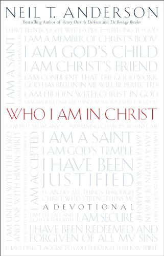 Who I Am in Christ by Neil T. Anderson, 9780764213809