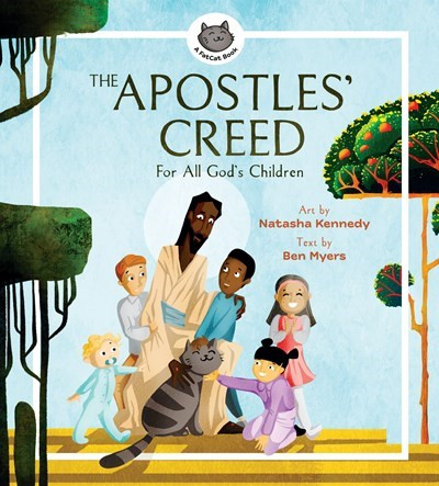 The Apostles' Creed (For All God's Children) by Natasha Kennedy, Ben Myers, 9781683595748