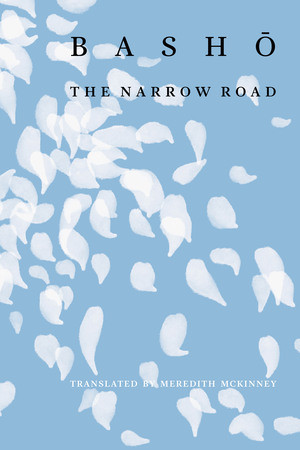 The Narrow Road by Matsuo Basho, Meredith McKinney, 9780811240567