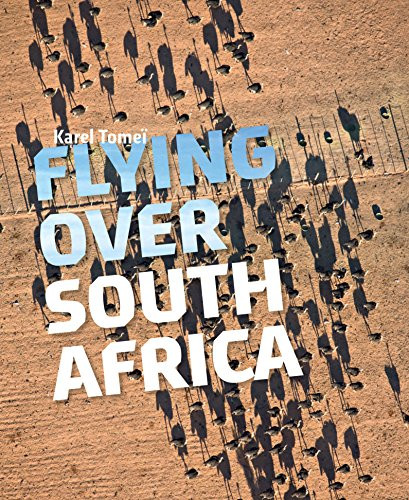 Flying over South Africa by Karel Tomei, 9789055947041
