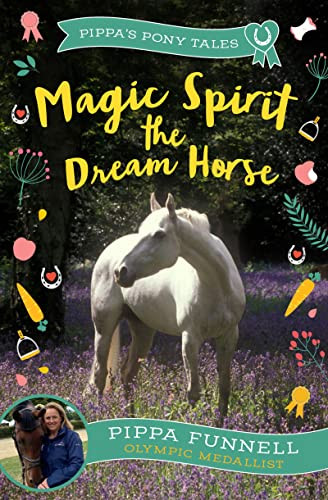 Magic Spirit the Dream Horse by Pippa Funnell, 9781804542842