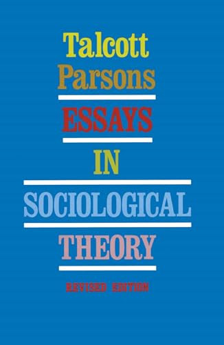 Essays in Sociological Theory by Talcott Parsons, 9780029240304