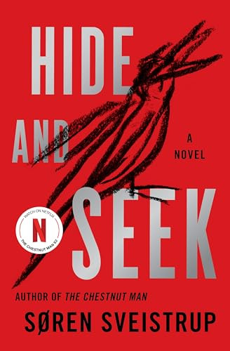 Hide and Seek (A Novel) by Soren Sveistrup, 9780063418493