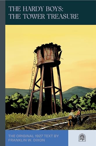 The Tower Treasure by Franklin W. Dixon, Leslie McFarlane, 9781959403456