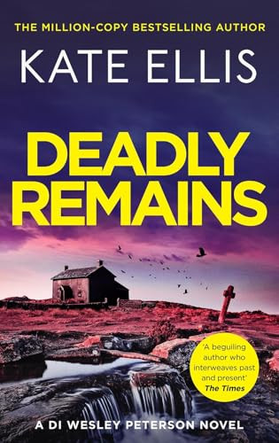 Deadly Remains by Kate Ellis, 9780349442952