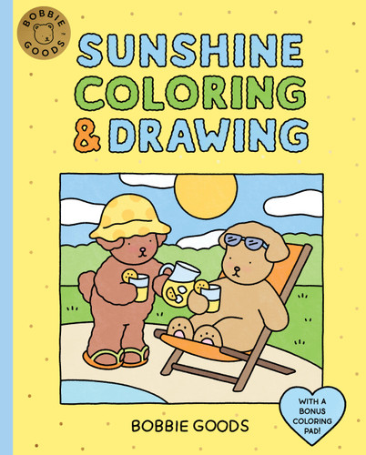 Bobbie Goods Sunshine Coloring & Drawing (With a Bonus Coloring Pad) by Bobbie Goods, 9780760399637